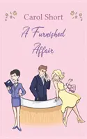 Un asunto amueblado - A Furnished Affair