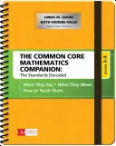 Compañero de Matemáticas Básicas Comunes: Los estándares decodificados, Grados 3-5. Lo que dicen, lo que significan, cómo enseñar: Lo que dicen, lo que significan, cómo enseñarlos - The Common Core Mathematics Companion: The Standards Decoded, Grades 3-5: What They Say, What They Mean, How to Teach Them