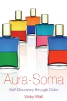 Aura-Soma: Autodescubrimiento a través del color - Aura-Soma: Self-Discovery Through Color