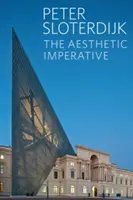 El imperativo estético: Escritos sobre arte - The Aesthetic Imperative: Writings on Art