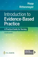 Introducción a la Práctica Basada en la Evidencia: Guía práctica para enfermería - Introduction to Evidence Based Practice: A Practical Guide for Nursing