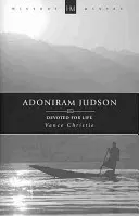 Adoniram Judson: Devoto de por vida - Adoniram Judson: Devoted for Life