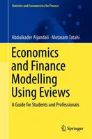 Modelización económica y financiera con Eviews: Guía para estudiantes y profesionales - Economic and Financial Modelling with Eviews: A Guide for Students and Professionals