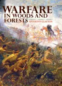 La guerra en los bosques - Warfare in Woods and Forests