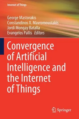 Convergencia de la inteligencia artificial y el Internet de los objetos - Convergence of Artificial Intelligence and the Internet of Things