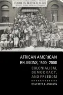 Religiones afroamericanas, 1500-2000 - African American Religions, 1500-2000