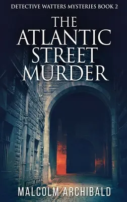 El asesinato de Atlantic Street - The Atlantic Street Murder