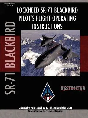 Manual de Vuelo de Sr-71 Blackbird - Sr-71 Blackbird Pilot's Flight Manual