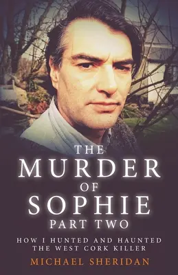 El asesinato de Sophie, 2ª parte - The Murder of Sophie Part 2