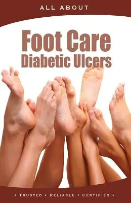 Todo sobre el cuidado de los pies y las úlceras diabéticas - All About Foot Care & Diabetic Ulcers