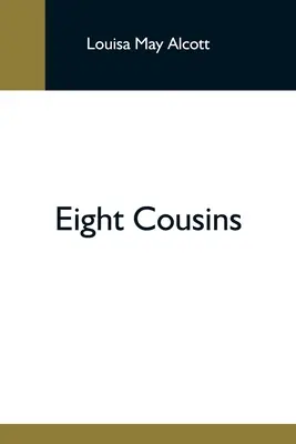 Ocho primos - Eight Cousins