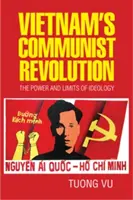 La revolución comunista de Vietnam - Vietnam's Communist Revolution