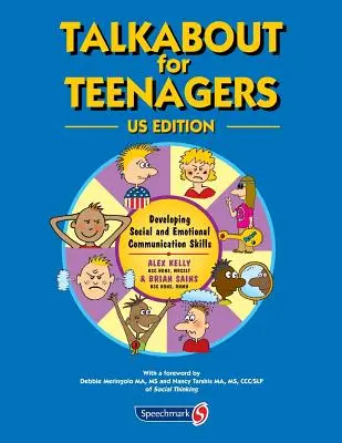 Talkabout for Teenagers US Edition: Desarrollo de habilidades de comunicación social - Talkabout for Teenagers US Edition: Developing Social Communication Skills