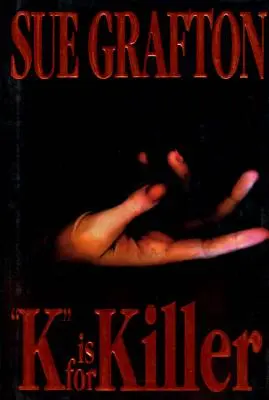 K de Asesino: Una novela de Kinsey Millhone - K Is for Killer: A Kinsey Millhone Novel