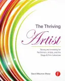 El artista próspero: Ahorro e inversión para intérpretes, artistas e industrias escénicas y cinematográficas - The Thriving Artist: Saving and Investing for Performers, Artists, and the Stage & Film Industries