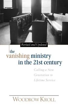 El ministerio que desaparece en el siglo XXI - The Vanishing Ministry in the 21st Century