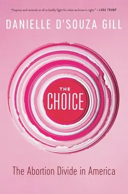 La elección: la brecha del aborto en Estados Unidos - The Choice: The Abortion Divide in America