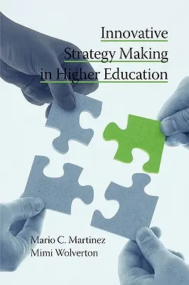 La creacin de estrategias innovadoras en la enseanza superior (PB) - Innovative Strategy Making in Higher Education (PB)