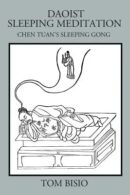 Meditación Daoísta para Dormir: El Gong Durmiente de Chen Tuan - Daoist Sleeping Meditation: Chen Tuan's Sleeping Gong