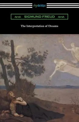 La interpretación de los sueños (traducción de A. A. Brill) - The Interpretation of Dreams (Translated by A. A. Brill)