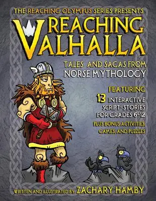 Llegar al Valhalla: Cuentos y sagas de la mitología nórdica - Reaching Valhalla: Tales and Sagas from Norse Mythology