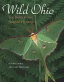Wild Ohio: Lo mejor de nuestro patrimonio natural - Wild Ohio: The Best of Our Natural Heritage