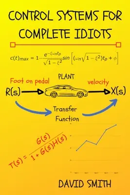 Sistemas de Control para Completos Idiotas - Control Systems for Complete Idiots