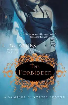 Lo prohibido: Una leyenda de cazavampiros - The Forbidden: A Vampire Huntress Legend