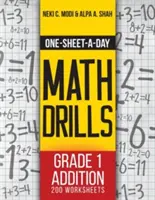 Ejercicios de matemáticas de una hoja al día: Suma de 1er grado - 200 hojas de ejercicios (Libro 1 de 24) - One-Sheet-A-Day Math Drills: Grade 1 Addition - 200 Worksheets (Book 1 of 24)