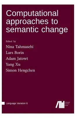 Enfoques computacionales del cambio semántico - Computational approaches to semantic change