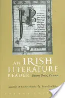 Un lector de literatura irlandesa: Poesía, prosa y teatro - An Irish Literature Reader: Poetry, Prose, Drama