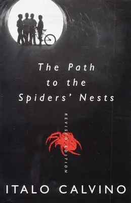 El camino a los nidos de araña: Edición revisada - The Path to the Spiders' Nests: Revised Edition