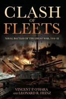 Choque de flotas: Batallas navales de la Gran Guerra 1914-18 - Clash of Fleets: Naval Battles of the Great War 1914-18