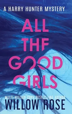 Todas las Niñas Buenas - All the Good Girls