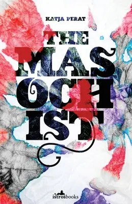 El Masoquista - The Masochist