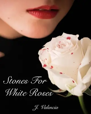 Piedras para rosas blancas - Stones For White Roses