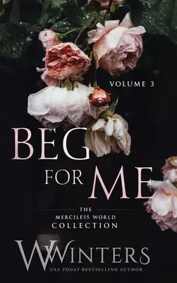 Beg For Me: Volumen 3 - Beg For Me: Volume 3