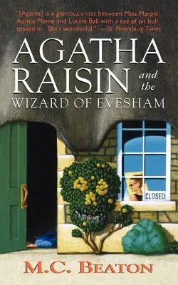 Agatha Raisin y el mago de Evesham: Un misterio de Agatha Raisin - Agatha Raisin and the Wizard of Evesham: An Agatha Raisin Mystery