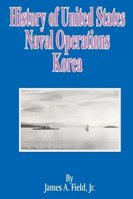 Historia de las operaciones navales de Estados Unidos: Corea - History of United States Naval Operations: Korea