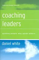 Coaching de líderes: Guiar a personas que guían a otras - Coaching Leaders: Guiding People Who Guide Others