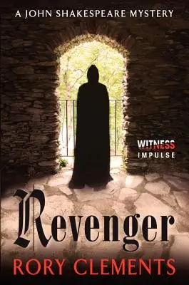 Revenger Un misterio de John Shakespeare - Revenger: A John Shakespeare Mystery