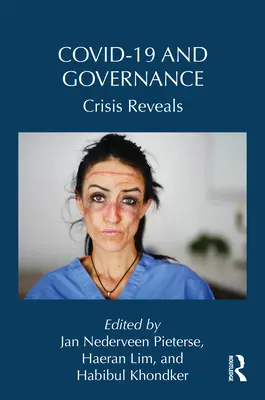 Covid-19 y la gobernanza: La Crisis Revela - Covid-19 and Governance: Crisis Reveals
