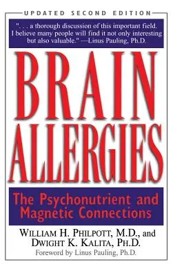 Alergias cerebrales: La conexión psiconutriente - Brain Allergies: The Psycho-Nutrient Connection