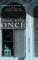 Nacidos una sola vez, tercera edición - Born Only Once, Third Edition