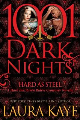 Duro como el acero: Un cruce entre Hard Ink y Raven Riders - Hard As Steel: A Hard Ink/Raven Riders Crossover