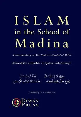 El Islam en la Escuela de Medina - Islam in the School of Madina