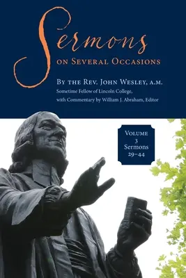 Sermones en varias ocasiones, Volumen 3, Sermones 29-44 - Sermons on Several Occasions, Volume 3, Sermons 29-44