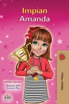El sueño de Amanda (Libro infantil en malayo) - Amanda's Dream (Malay Children's Book)