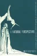 Una perspectiva natural: El desarrollo de la comedia y el romance shakesperianos - A Natural Perspective: The Development of Shakespearean Comedy and Romance