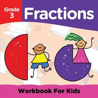 Fracciones de 3er grado: Cuaderno de ejercicios para niños (Libros de matemáticas) - Grade 3 Fractions: Workbook For Kids (Math Books)